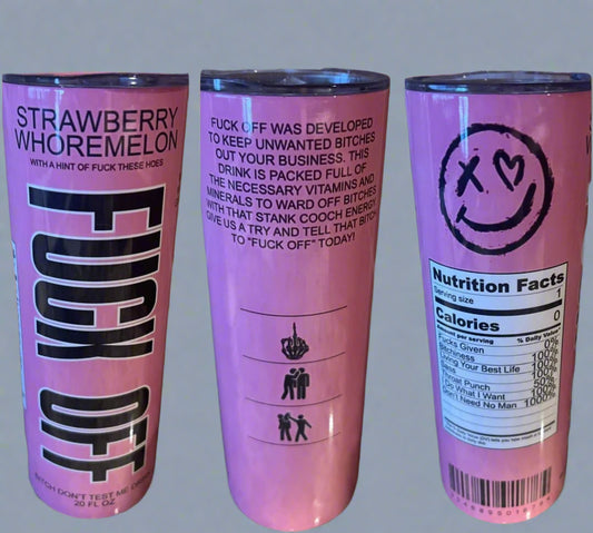 FUCK OFF 20 oz tumbler